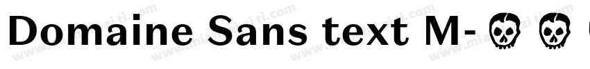 Domaine Sans text M字体转换